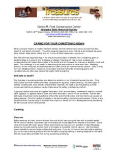 Gerald R. Ford Conservation Center Nebraska State Historical Society 1326 S. 32nd Street, Omaha, NE[removed]1180, Fax: ([removed]removed] www.nebraskahistory.org