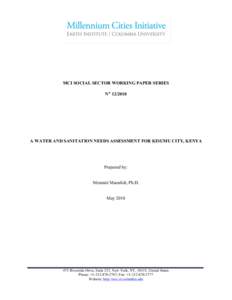 MCI SOCIAL SECTOR WORKING PAPER SERIES N° A WATER AND SANITATION NEEDS ASSESSMENT FOR KISUMU CITY, KENYA  Prepared by: