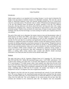 Isotopic turnover rates in tissues of American Alligators (Alligator mississippiensis) Adam Rosenblatt Introduction Stable isotope analysis is an important tool in ecology because it can be used to determine the trophic 