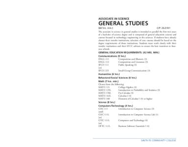 ASSOCIATE IN SCIENCE DEGREES Fall Semester/17 Credits Behavioral/Social Science course (3) CISC 215L Intermediate Programming (3) SPCH 111