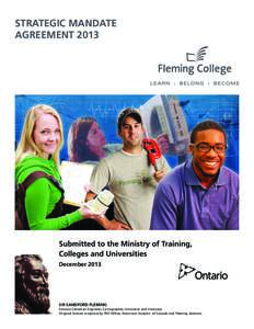 STRATEGIC MANDATE AGREEMENT 2013 Submitted to the Ministry of Training, Colleges and Universities December 2013