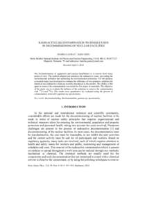 RADIOACTIVE DECONTAMINATION TECHNIQUE USED IN DECOMMISSIONING OF NUCLEAR FACILITIES DANIELA GURAU*, RADU DEJU Horia Hulubei National Institute for Physics and Nuclear Engineering, P.O.B. MG-6, ROMagurele, Romania