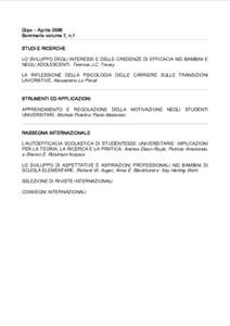 Gipo – Aprile 2006  Sommario volume 7, n.1  STUDI E RICERCHE  LO SVILUPPO DEGLI INTERESSI E DELLE CREDENZE DI EFFICACIA NEI BAMBINI E  NEGLI ADOLESCENTI. Terence J.C. Tracey  LA  RIFLESSION