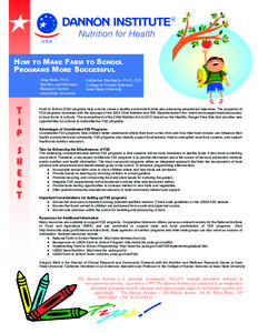 ®  HOW TO MAKE FARM TO SCHOOL PROGRAMS MORE SUCCESSFUL  TIP SHEET