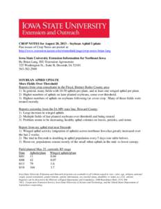 CROP NOTES for August 20, 2013 – Soybean Aphid Update Past issues of Crop Notes are posted at: http://www.extension.iastate.edu/winneshiek/page/crop-notes-brian-lang Iowa State University Extension Information for Nort