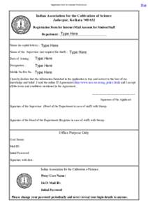 Print  Registration form for Internet/ M ail account Indian Association for the Cultivation of Science Jadavpur, Kolkata