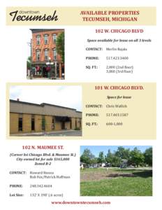 Tecumseh downtown AVAILABLE PROPERTIES TECUMSEH, MICHIGAN 102 W. CHICAGO BLVD