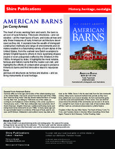 Shire Publications  History, heritage, nostalgia. American Barns Jan Corey Arnett