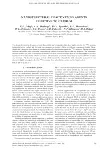 NUCLEAR-PHYSICAL METHODS AND PROCESSING OF DATA  NANOSTRUCTURAL DEACTIVATING AGENTS SELECTIVE TO CAESIUM N.P. Dikiy1∗, A.N. Dovbnya1 , Yu.V. Lyashko1 , E.P. Medvedeva1 , D.V. Medvedev1 , V.L. Uvarov1 , I.D. Fedorets2 ,