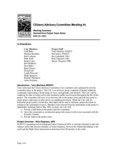 Citizens Advisory Committee Meeting #1 Meeting Summary Derived from Project Team Notes June 27, 2001  In Attendance: