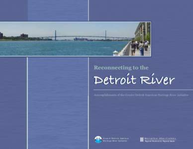Michigan / Geography of the United States / Culture of Detroit /  Michigan / Detroit /  Michigan / Downriver / Detroit / Belle Isle Park / Windsor /  Ontario / Trails in Detroit / Geography of Michigan / Detroit River / Metro Detroit