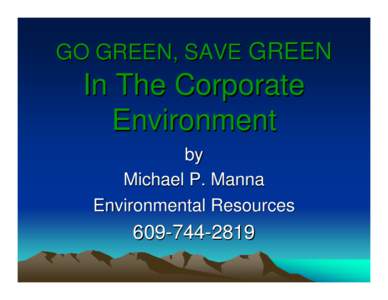 Go Green, Save Green in the Corporate Environment