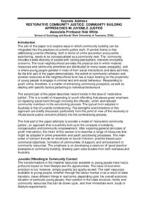 Crime / Law / Restorative justice / Criminal law / Social psychology / Young offender / Juvenile delinquency / Howard Zehr / International Institute for Restorative Practices / Criminology / Ethics / Justice