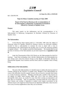 立法會 Legislative Council LC Paper No. CB[removed]Ref : CB1/PS/1/99 Paper for House Committee meeting on 9 June 2000 Report of the Panel on Housing on the recommendations of