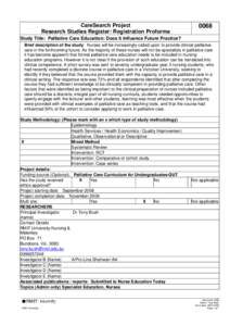 CareSearch Project Research Studies Register: Registration Proforma[removed]Study Title: Palliative Care Education: Does it Influence Future Practice?