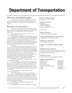 Department of Transportation Mission and philosophy General information  To enhance the economic well being and quality