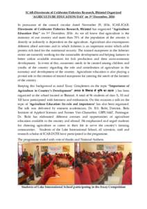 ICAR-Directorate of Coldwater Fisheries Research, Bhimtal Organized „AGRICULTURE EDUCATION DAY‟ on 3rd December, 2016 In pursuance of the council circular dated November 29, 2016, ICAR-ICARDirectorate of Coldwater Fi