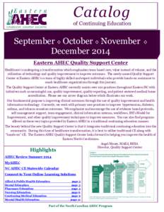 Catalog of Continuing Education September ◊ October ◊ November December 2014