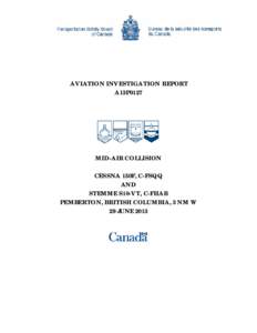 AVIATION INVESTIGATION REPORT A13P0127 MID-AIR COLLISION CESSNA 150F, C-FSQQ AND