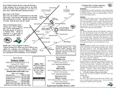 Early Model Vehicles Receive a Special Welcome !  Charlotte Meet Activities Summary Trailer parking will be provided close by the Show Field for all early models registered. Let AACA see