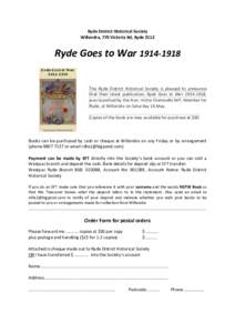 Ryde District Historical Society Willandra, 770 Victoria Rd, Ryde 2112 Ryde Goes to WarThe Ryde District Historical Society is pleased to announce that their latest publication, Ryde Goes to War,