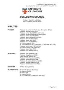 Confirmed CC Minutes[removed]excluding Confidential Information at CCMM 1634(ii); [removed]COLLEGIATE COUNCIL Friday, 2 May 2014 at 8.30 am The Court Room, Senate House