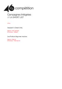 Campagnes Intégrées /// LA SHORT LIST 2 Prix Assassin’s Creed Unity Agence : Sid Lee Paris