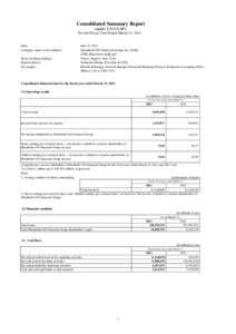 Consolidated Summary Report <under US GAAP> For the Fiscal Year Ended March 31, 2013 Date: Company name (code number):