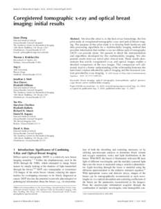 Journal of Biomedical Optics 10(2), [removed]March/April[removed]Coregistered tomographic x-ray and optical breast imaging: initial results Quan Zhang Harvard Medical School