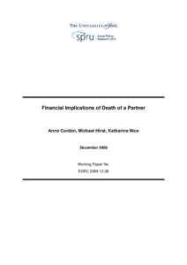 Financial Implications of Death of a Partner  Anne Corden, Michael Hirst, Katharine Nice December 2008