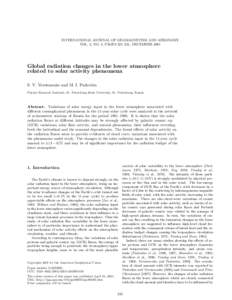 INTERNATIONAL JOURNAL OF GEOMAGNETISM AND AERONOMY VOL. 2, NO. 3, PAGES 225–231, DECEMBER 2001 Global radiation changes in the lower atmosphere related to solar activity phenomena S. V. Veretenenko and M. I. Pudovkin