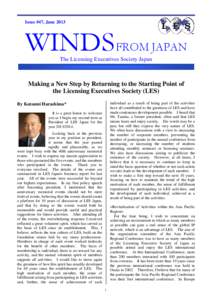 Issue #47, June[removed]WINDS FROM JAPAN The Licensing Executives Society Japan  Making a New Step by Returning to the Starting Point of