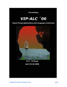 Copyright © Prolog Development Center  page 1 VIP-ALC ‘06 Visual Prolog Applications & Language Conference