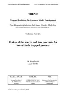 ESA’S TECHNOLOGY RESEARCH PROGRAMME  SPACE ENVIRONMENTS AND EFFECTS MAJOR AXIS TREND Trapped Radiation Environment Model Development