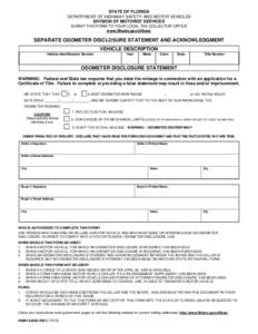 STATE OF FLORIDA DEPARTMENT OF HIGHWAY SAFETY AND MOTOR VEHICLES DIVISION OF MOTORIST SERVICES SUBMIT THIS FORM TO YOUR LOCAL TAX COLLECTOR OFFICE www.flhsmv.gov/offices/