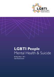 LGBTI People Mental Health & Suicide Briefing Paper, 2011 Gabi Rosenstreich  Suggested citation: Rosenstreich, G[removed]LGBTI People Mental Health and Suicide.