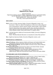 Curriculum Vitae  SIMONE PUFF, PH.D. Syracuse University Department of African American Studies | Department of Women’s and Gender Studies 215 Sims Hall (AAS) | 208 Bowne Hall (WGS), Syracuse, NY 13244