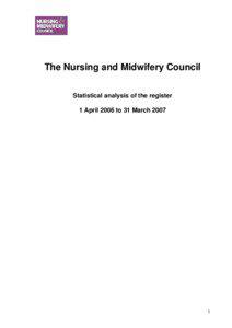 National Health Service / Nursing in the United Kingdom / Midwifery / Nursing and Midwifery Council / Nursing / International Confederation of Midwives / Kerala Nurses and Midwives Council / Health / Medicine / Healthcare in the United Kingdom