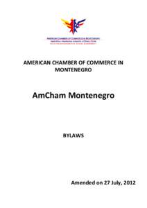 AMERICAN CHAMBER OF COMMERCE IN MONTENEGRO AmCham Montenegro  BYLAWS