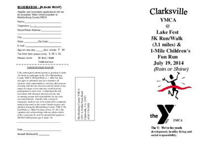 REGISTRATION – (PLEASE PRINT) Illegible and incomplete applications will not be accepted. Make checks payable to: Mecklenburg CountyYMCA.  YMCA