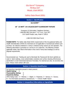 Glo Germ™ Company PO Box 537 Moab, UtahSafety Data Sheet (SDS) Section 1: Identification GLO GERM™