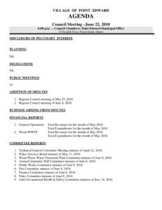 VILLAGE OF POINT EDWARD  AGENDA Council Meeting –June 22, 2010 6:00 p.m. – Council Chambers, Point Edward Municipal Office 135 Kendall Street, Point Edward, Ontario