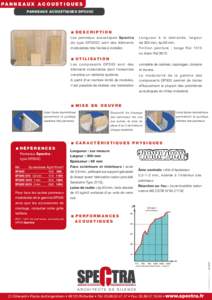 PA N N E A U X A C O U S T I Q U E S PANNEAUX ACOUSTIQUES DP300C <DESCRIPTION Les panneaux acoustiques Spectra	 de type DP300C sont des éléments