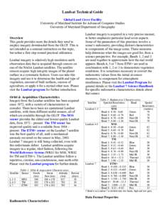 Landsat Technical Guide Global Land Cover Facility University of Maryland Institute for Advanced Computer Studies University of Maryland Department of Geography Overview This guide provides users the details they need to