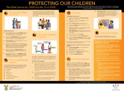 Protecting our Children  The Child Justice Act, 2008 (Act No 75 of[removed]Benefits of the Child Justice Act