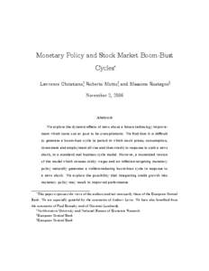 Monetary Policy and Stock Market Boom-Bust Cycles∗ Lawrence Christiano†, Roberto Motto‡, and Massimo Rostagno§ November 2, 2006  Abstract