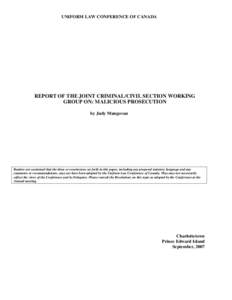 Criminal law / Abuse of the legal system / Legal terms / Malicious prosecution / Miazga v. Kvello Estate / Private prosecution / Prosecutor / Plea bargain / Appeal / Law / Tort law / Prosecution