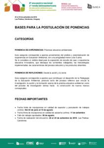 22 al 24 de setiembre de 2016 Las Piedras, Canelones, Uruguay BASES PARA LA POSTULACIÓN DE PONENCIAS  CATEGORÍAS