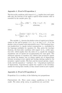 Appendix 1. Proof of Proposition 1 The ﬁrst-order condition with respect to li,δ,t implies that each agent sells only the fraction of the agent’s capital whose shadow value is exceeded by the market price, Qt :  li,