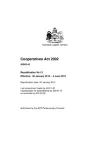 Australian Capital Territory  Cooperatives Act 2002 A2002-45  Republication No 12